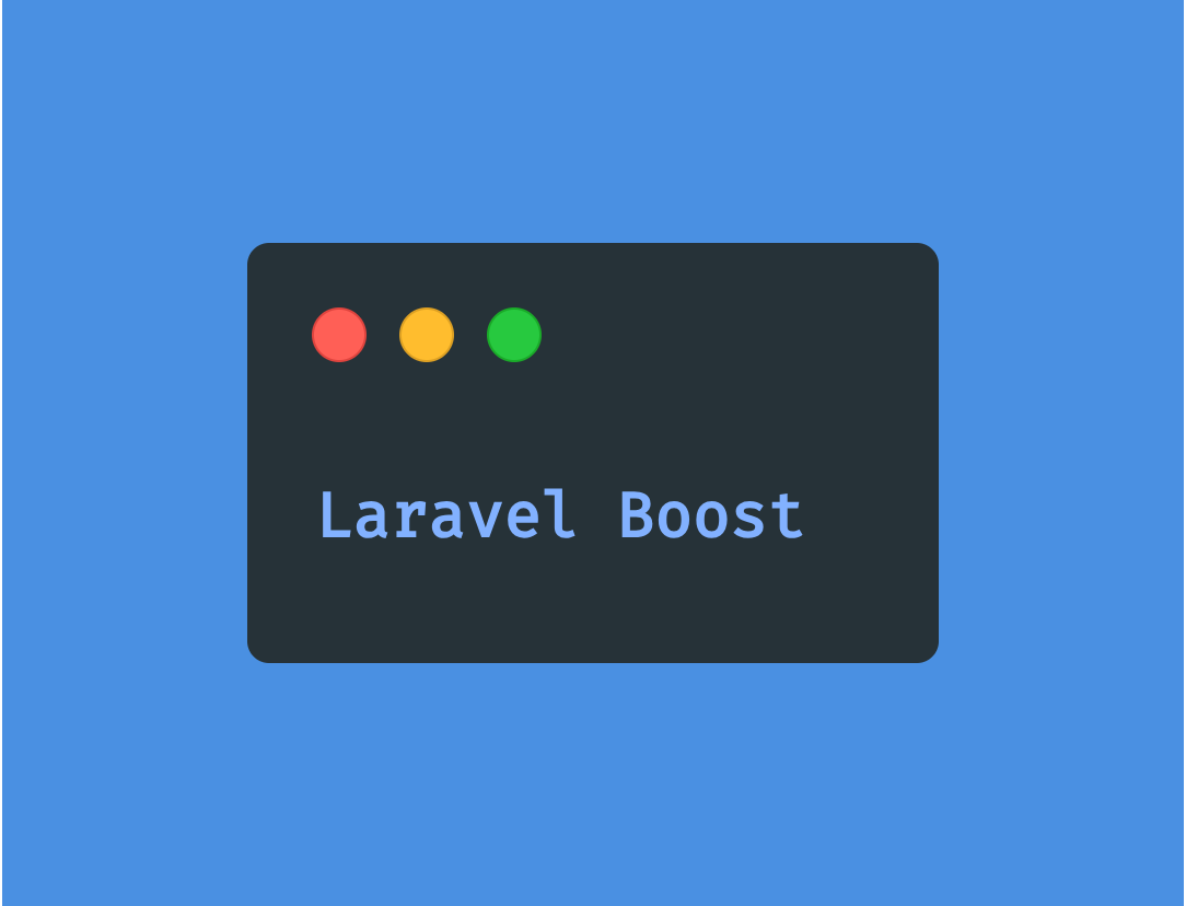 Développer plus vite avec Laravel Boost
