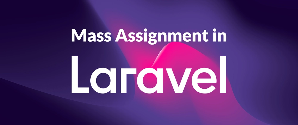 Fillable, Guarded in Laravel ! What’s the difference